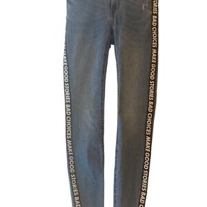 FB Sister “Bad Choices Make Good Stories” Skinny Jeans - Size 26